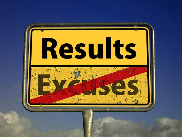 results, not excuses